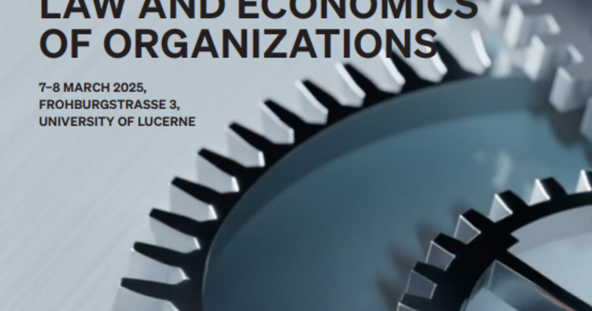 12th Law and Economics Conference Lucerne: Law and Economics of ...